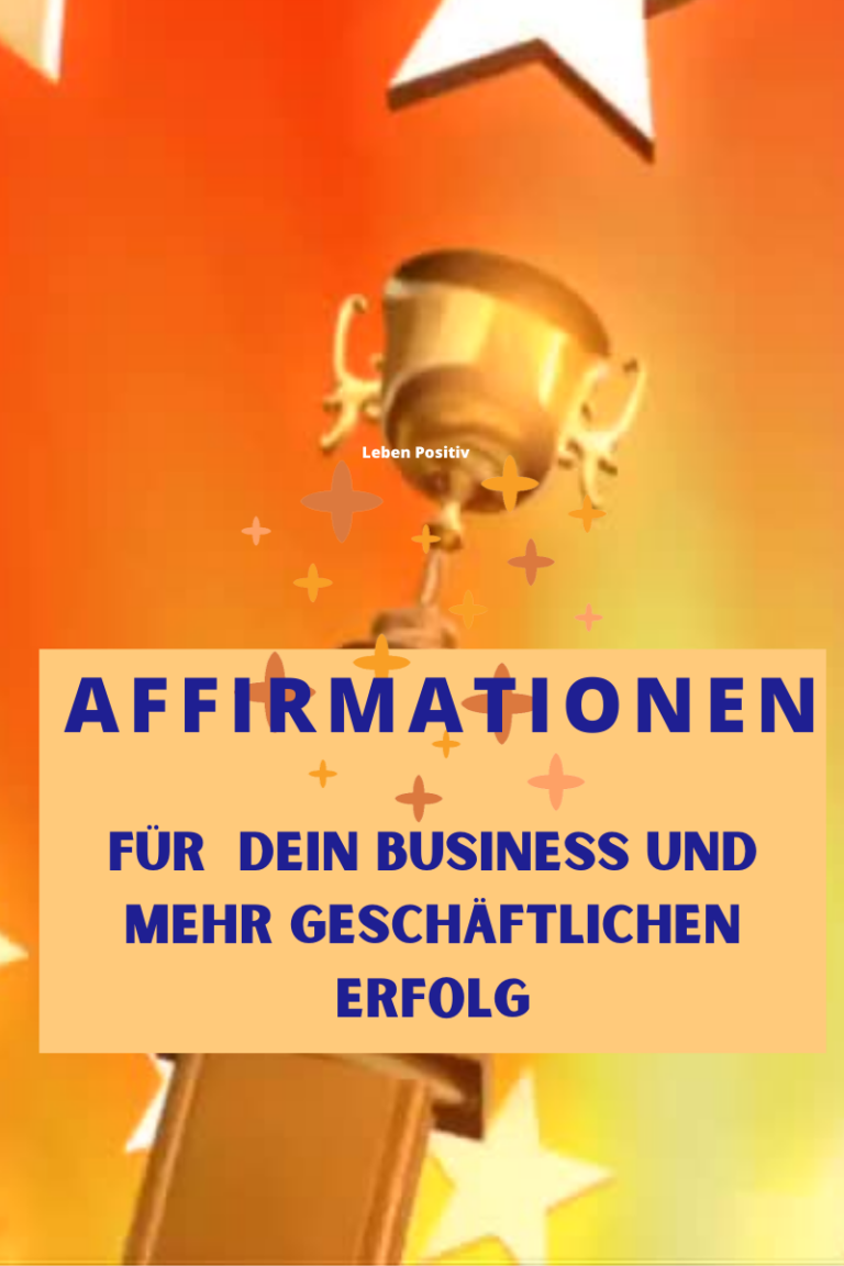 Affirmationen Bussiness und Selbständigkeit