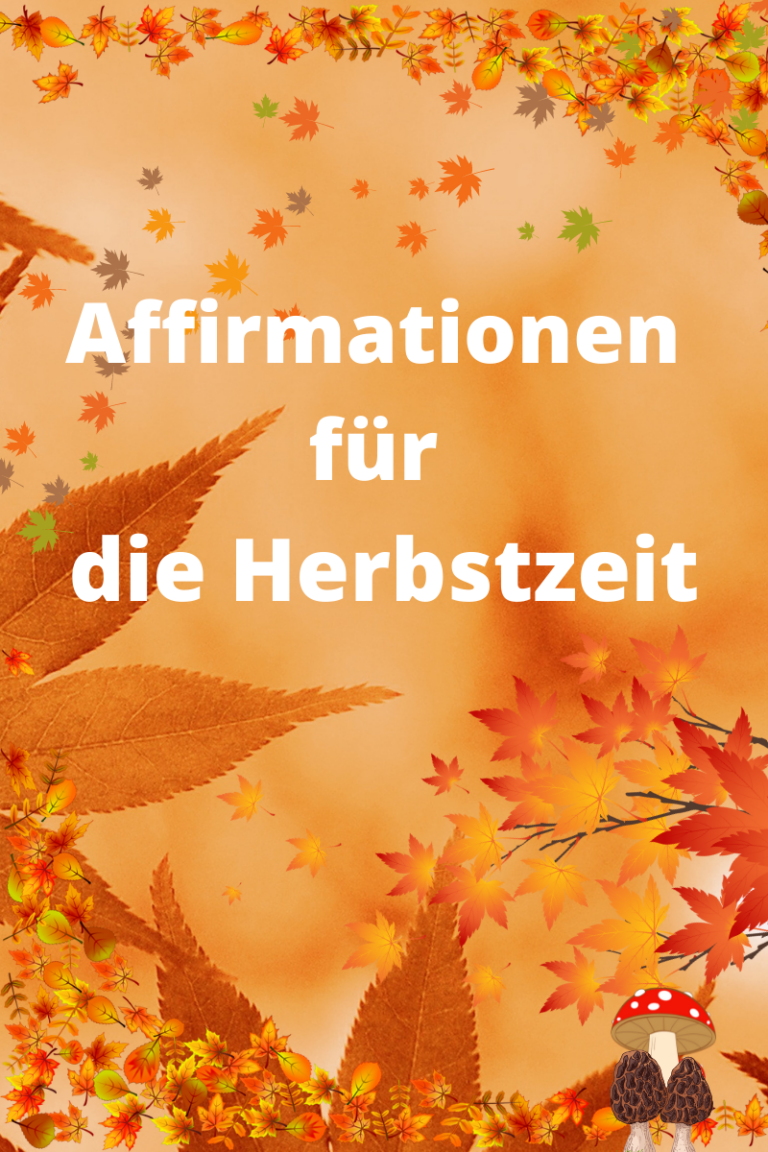 Positive Affirmationen Herbstzeit