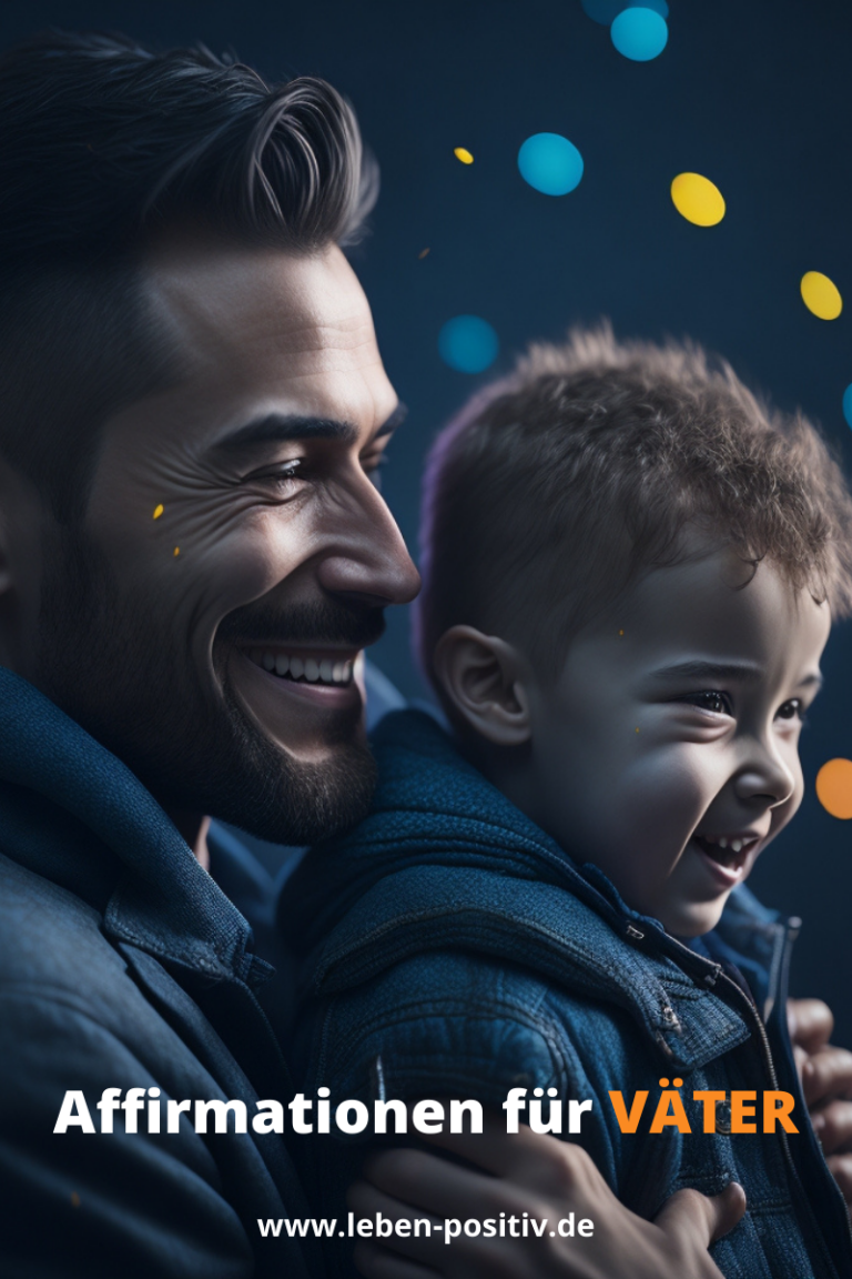 Affirmationen für Väter