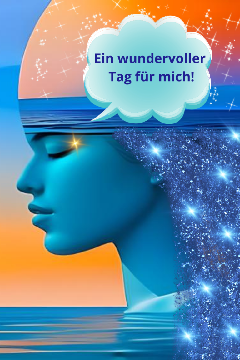 Affirmationen für einen wundervollen Tag